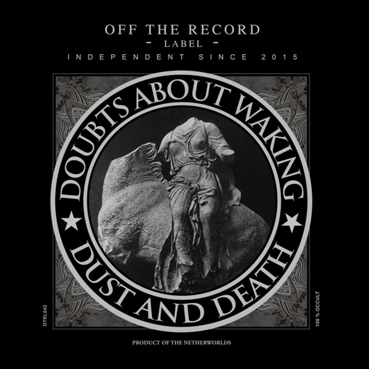 Doubts About Waking - Dust And Death