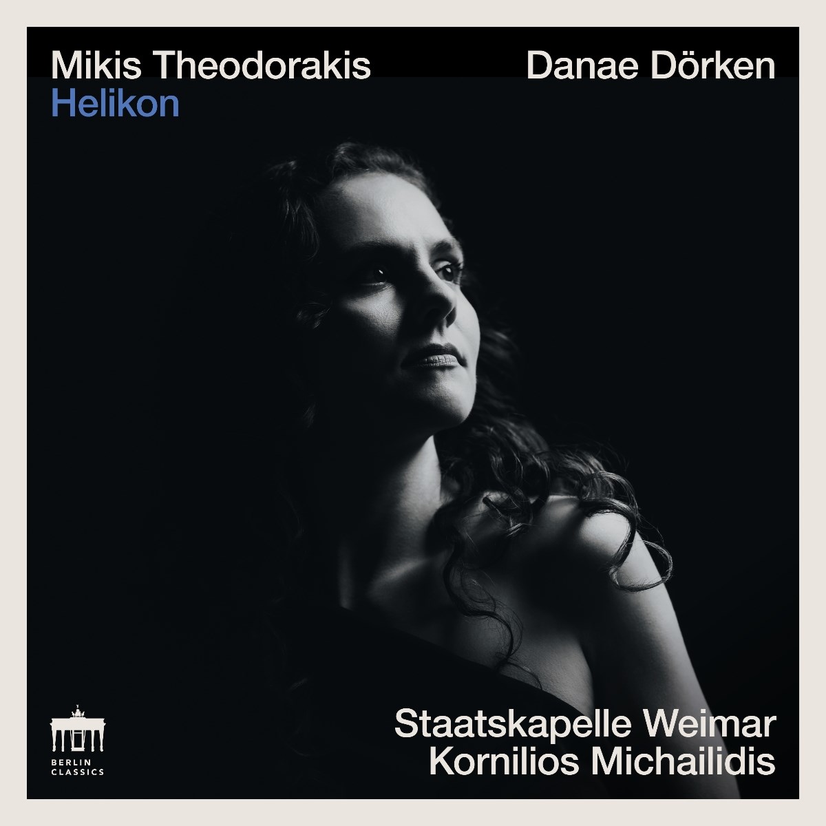 Danae Dörken, Staatskapelle Weimar & Kornilios Michailidis - Mikis Theodorakis: Helikon