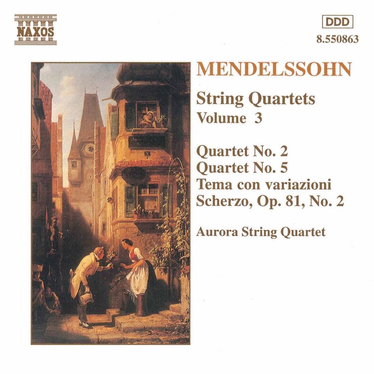 Aurora String Quartet - Mendelssohn: String Quartets 3