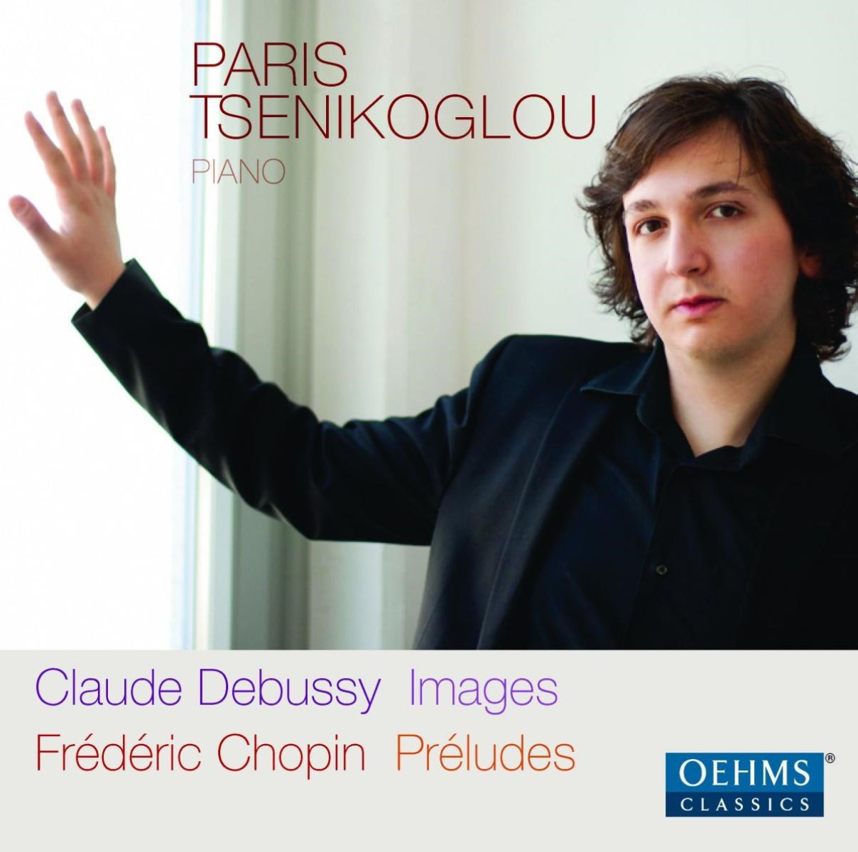 Paris Tsenikoglou - Debussy - Chopin - Paris Tsenikoglou