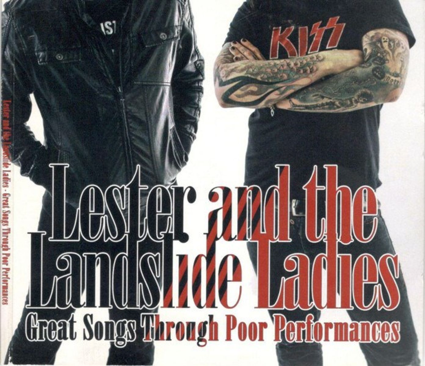 Lester And The Landslide Ladies - Great Songs Through Poor Performance