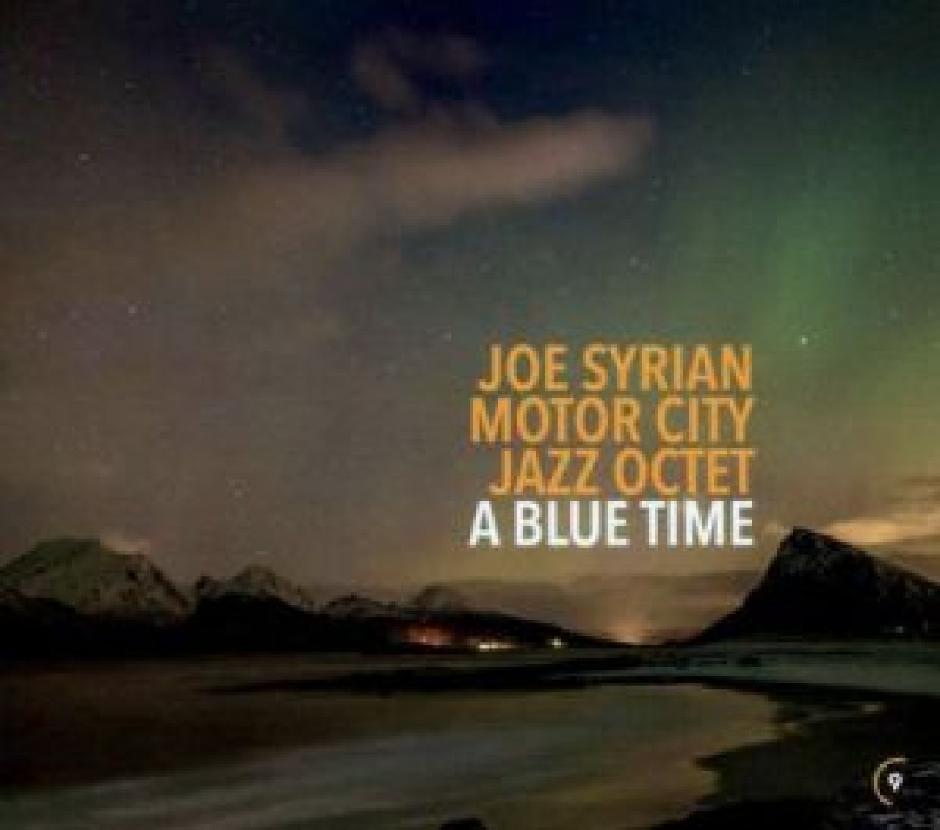 Joe Syrian - A Blue Time