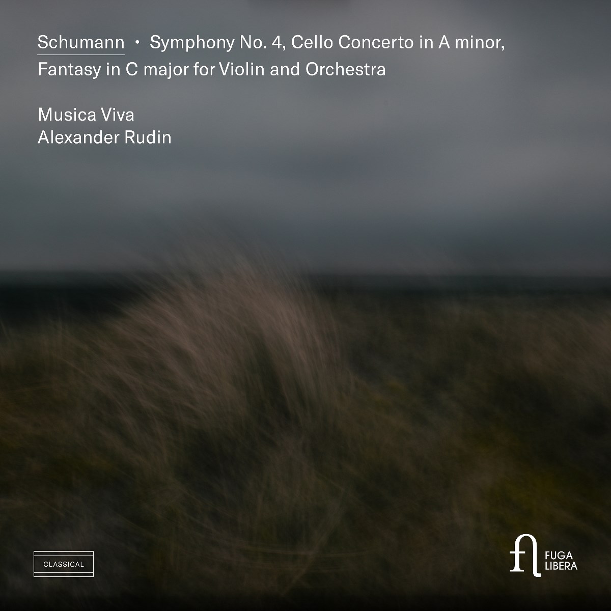Afbeelding van Musica Viva, Alexander Rudin - Schumann: Symphony No. 4, Cello Concerto In A Minor & Fantasy In C Major For Violin And Orchestra