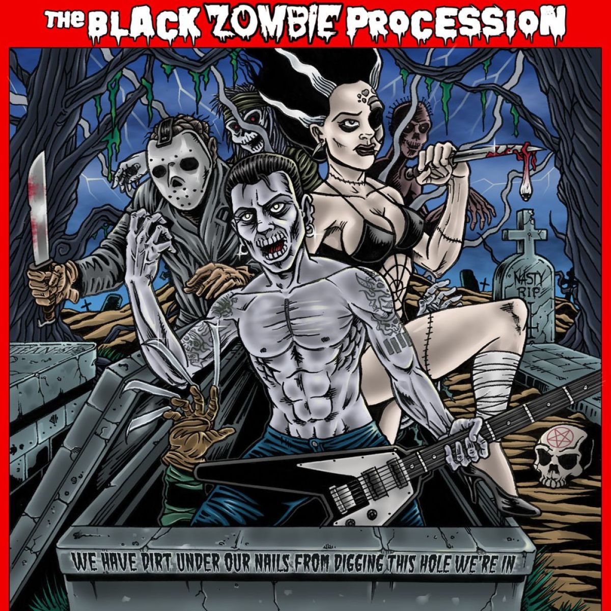 Black Zombie Procession - We Have Dirt Under Our Nails From Digging This Hole We're In