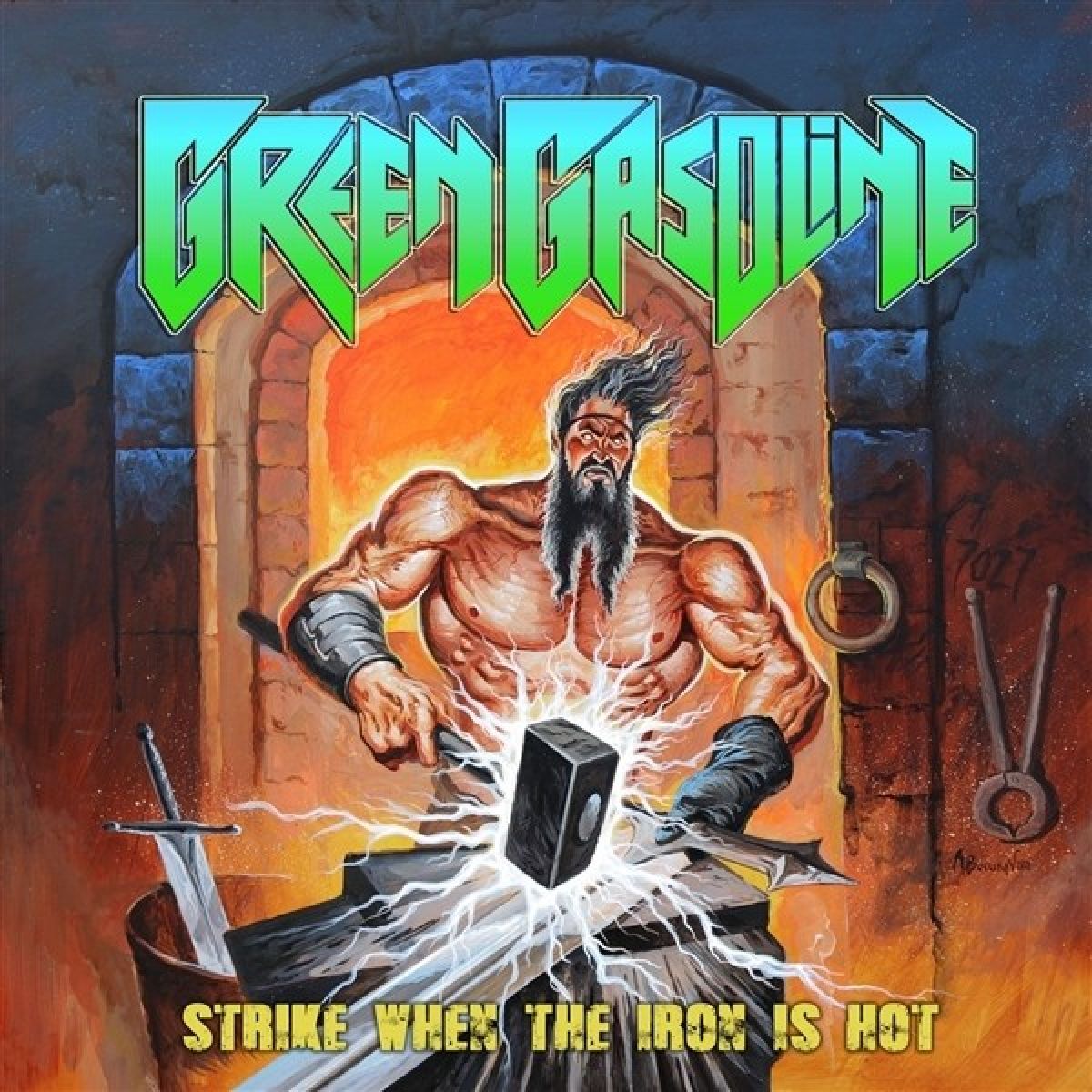 Afbeelding van Green Gasoline - Strike When The Iron Is Hot