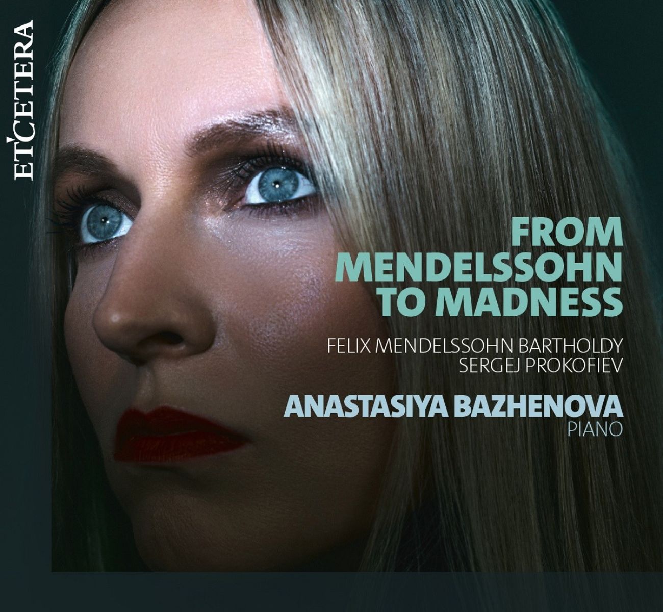 Afbeelding van Anastasiya Bazhenova - From Mendelssohn To Madness