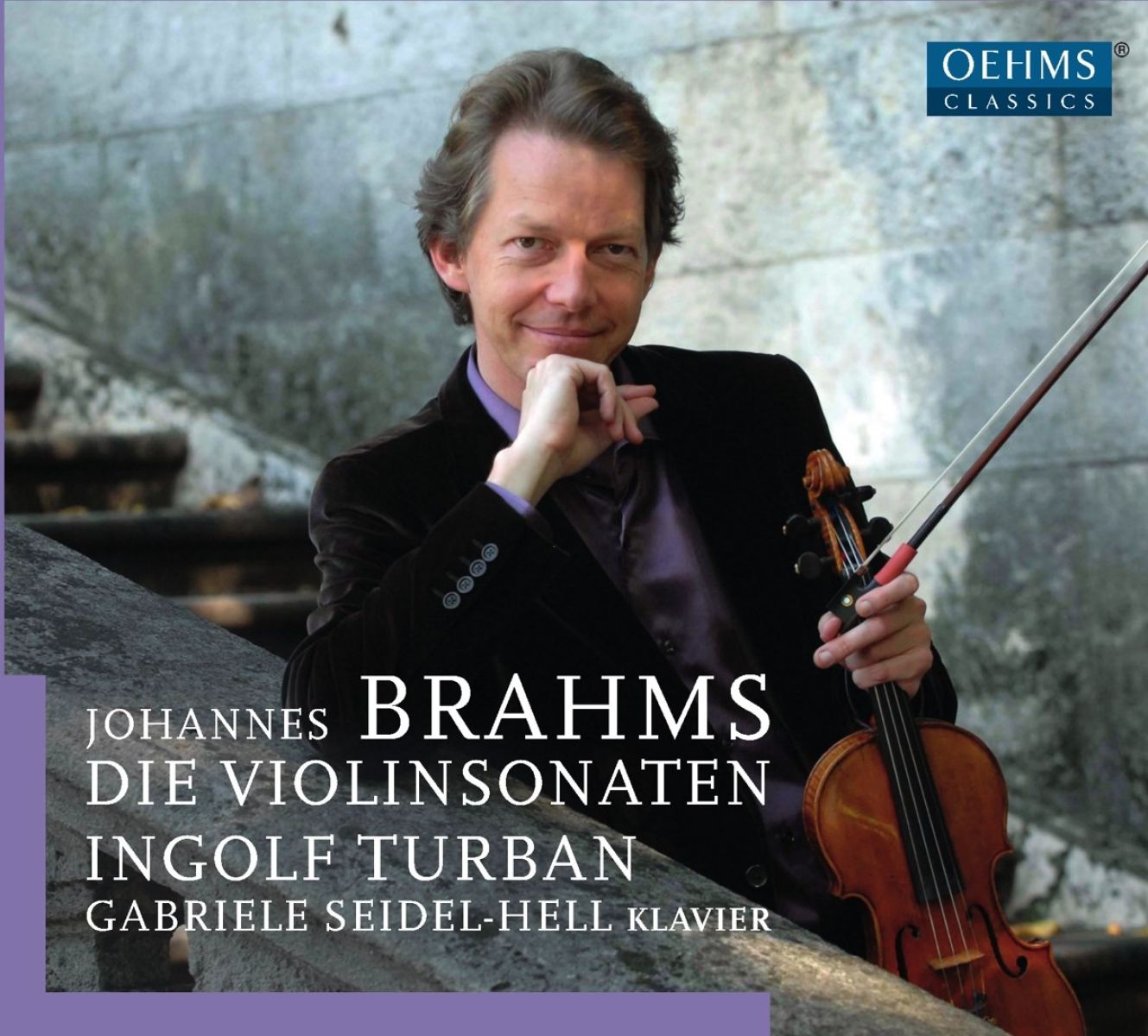 Ingolf Turban & Gabriele Seidel-Hell - Brahm: Violin Sonatas