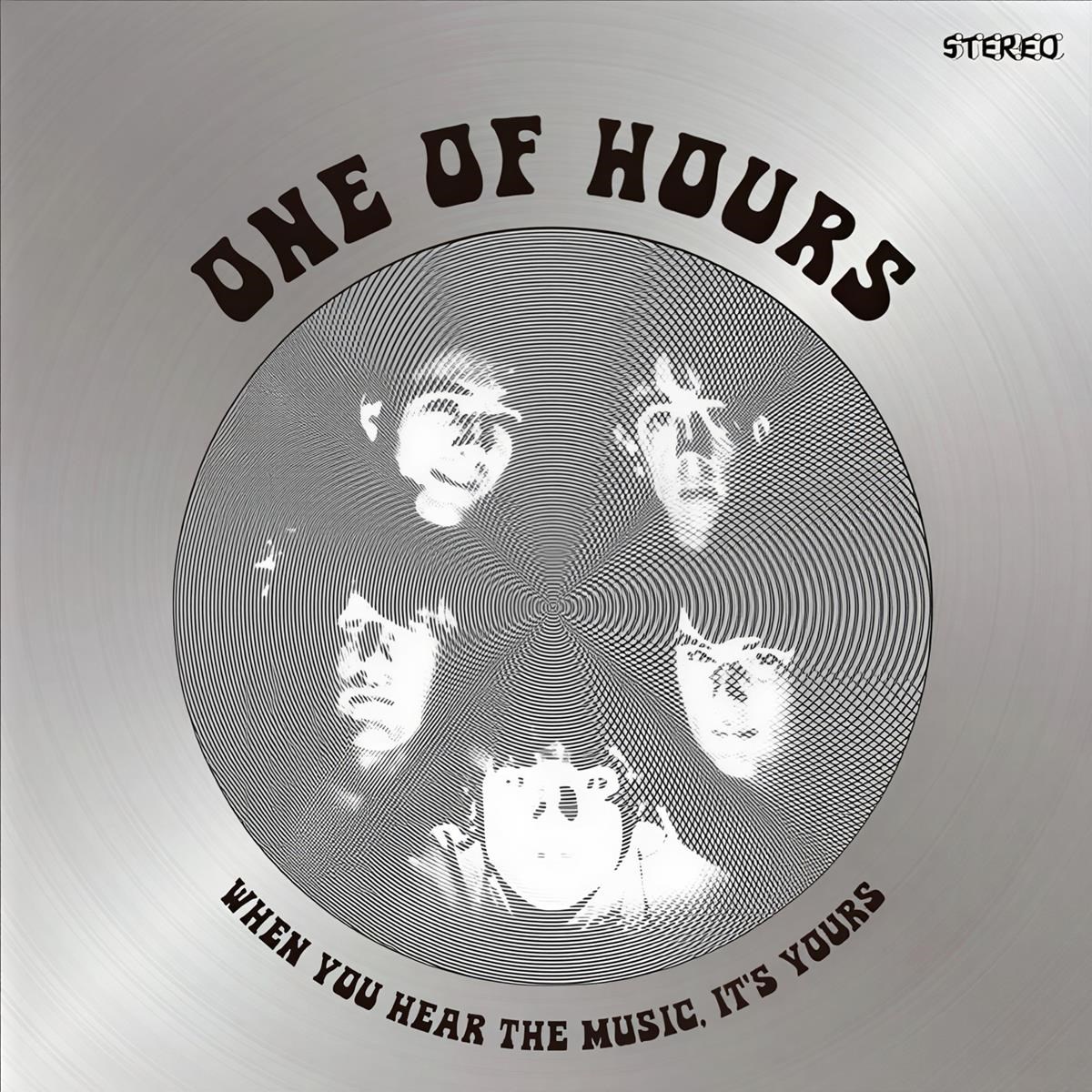 Afbeelding van One Of Hours - When Your Hear The Music, It's Yours