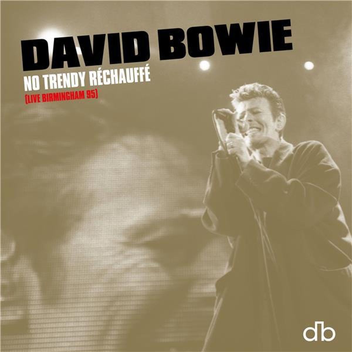 Afbeelding van David Bowie - No Trendy Réchauffé (Live Birmingham 95)