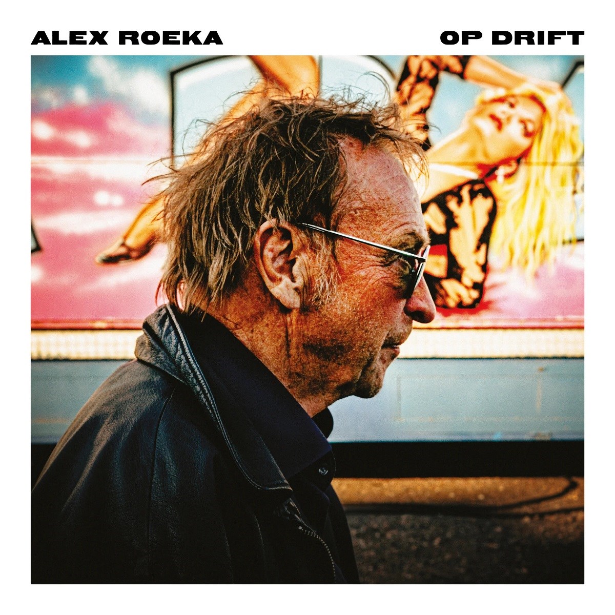 Alex Roeka - Op Drift