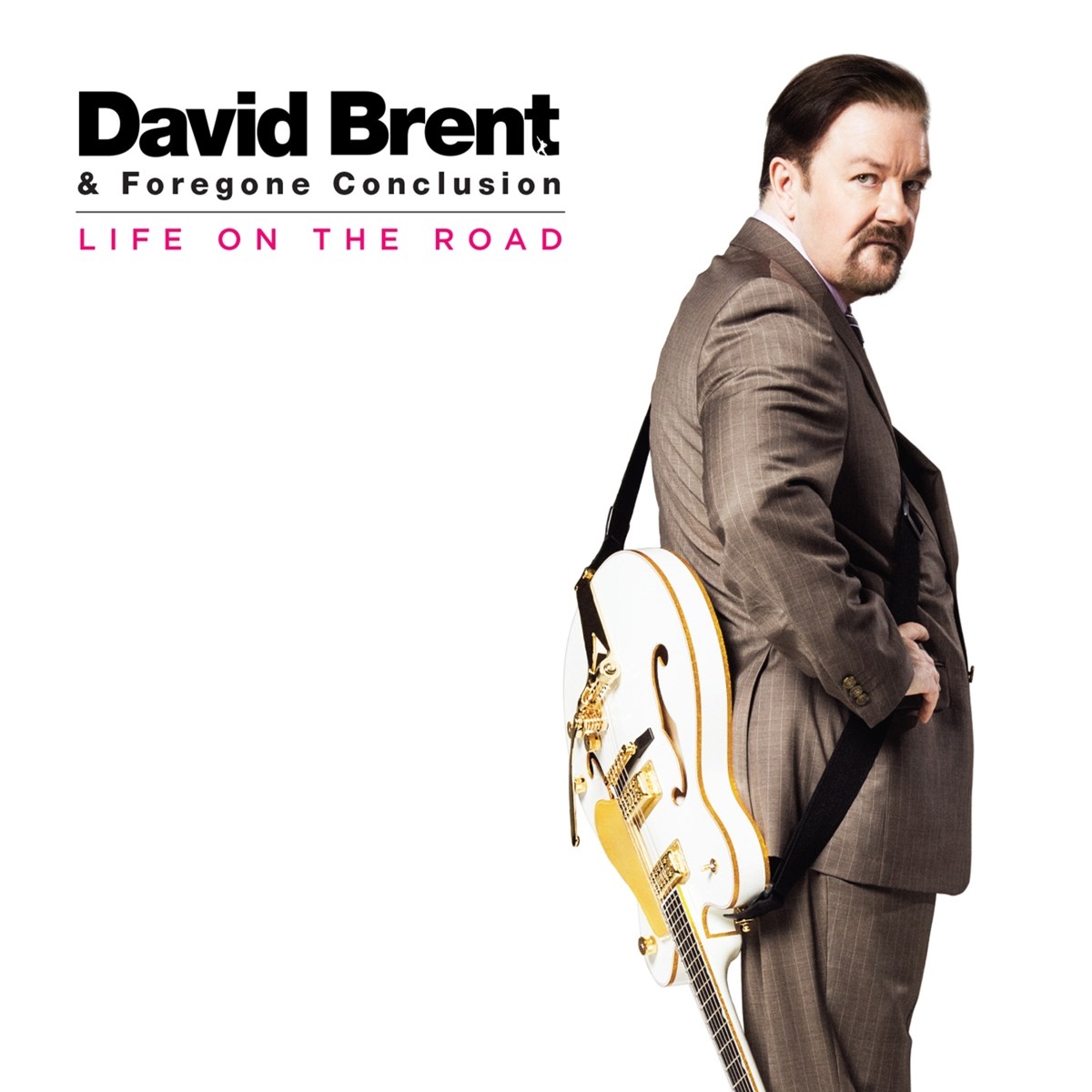 Afbeelding van David Brent & Foregone Conclusion - Life On The Road
