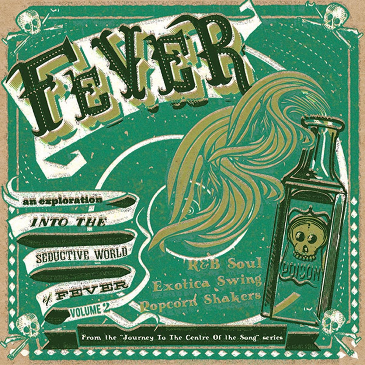 Afbeelding van Various Artists (Journey To The Center Of A Song 02) - Fever - An Exploration Into The Seductive World Of Fever Volume 2