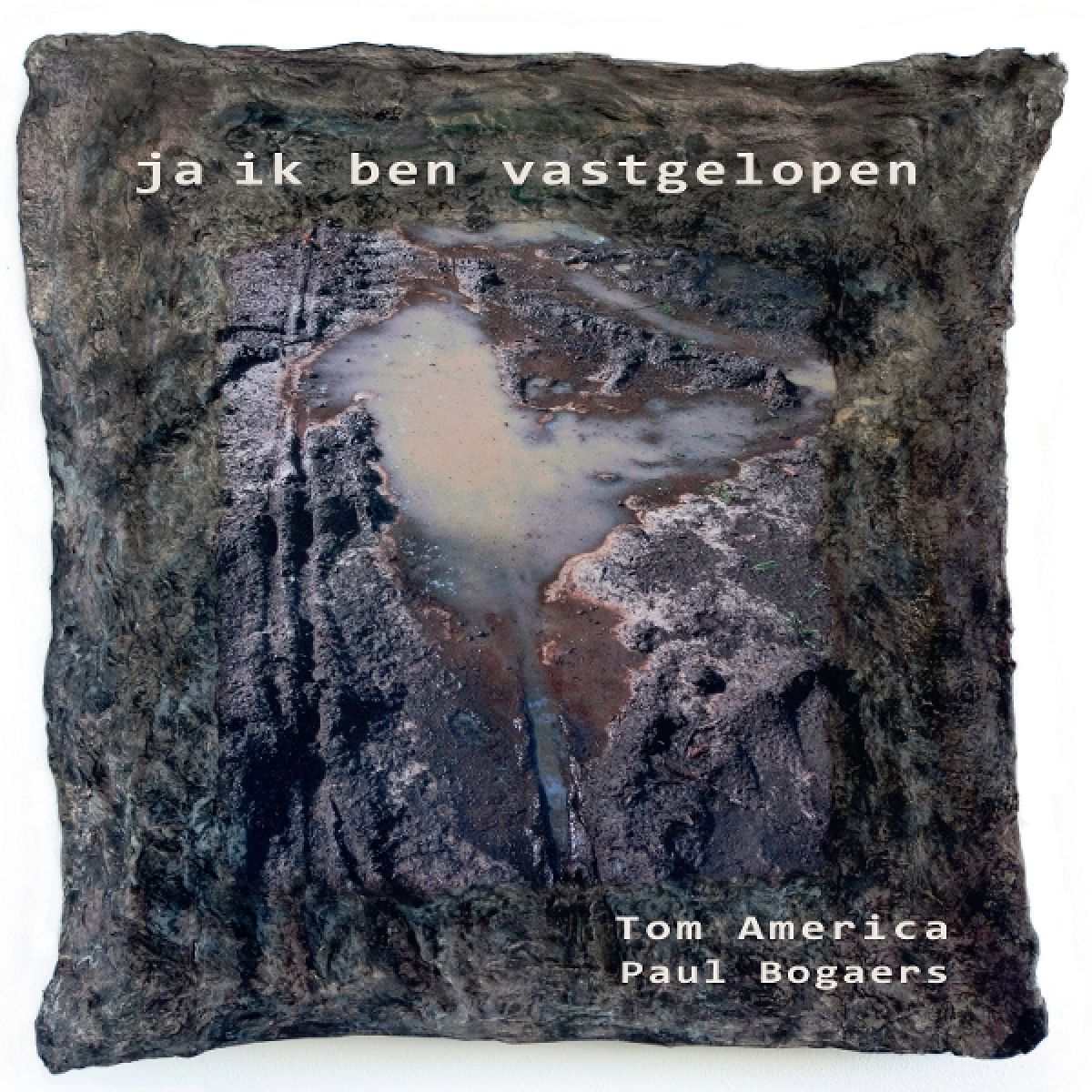 Afbeelding van Tom America & Paul Bogaers - Ja Ik Ben Vastgelopen