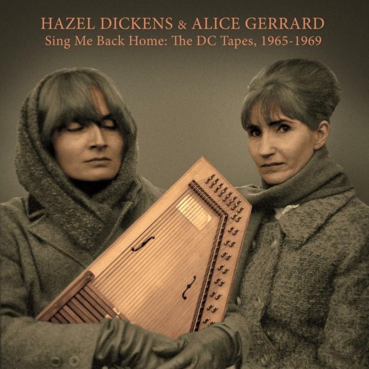 Afbeelding van Hazel Dickens & Alice Gerrard - Sing Me Back Home: The DC Tapes, 1965-1969