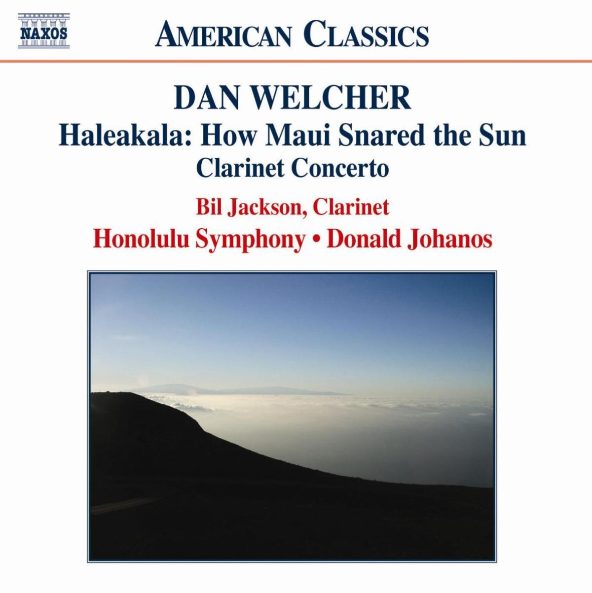 Bil Jackson, Honolulu Symphony Orchestra, David Johanos - Welcher: Haleakala