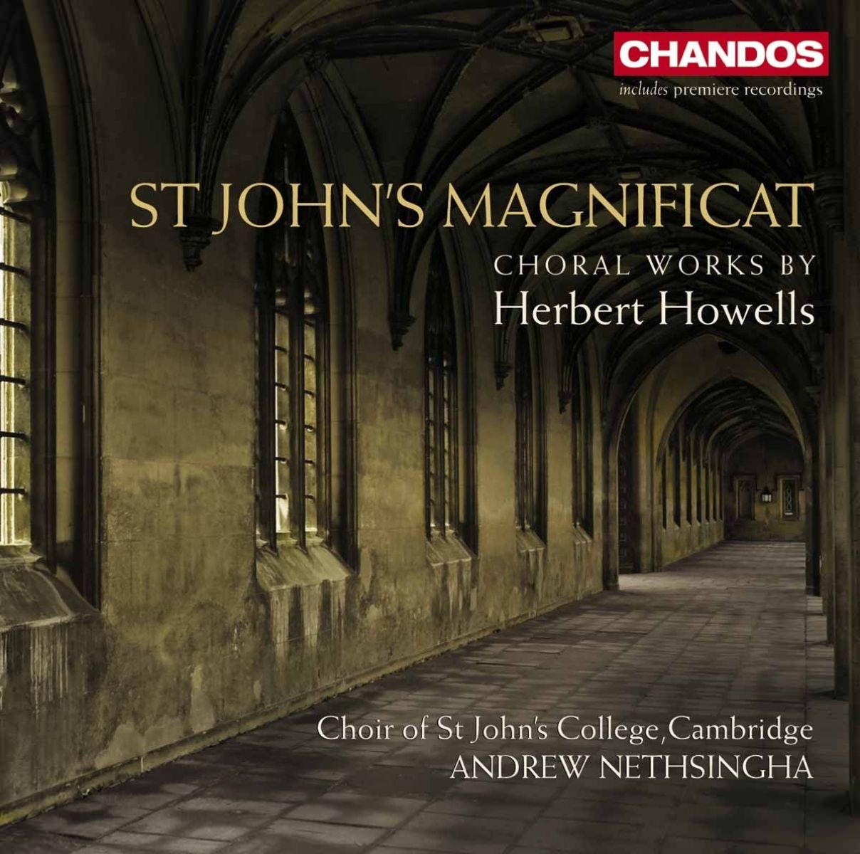 Afbeelding van The Choir Of St John's College Cambridge, Andrew Nethsingha - St John's Magnificat, Choral Works By Herbert Howells