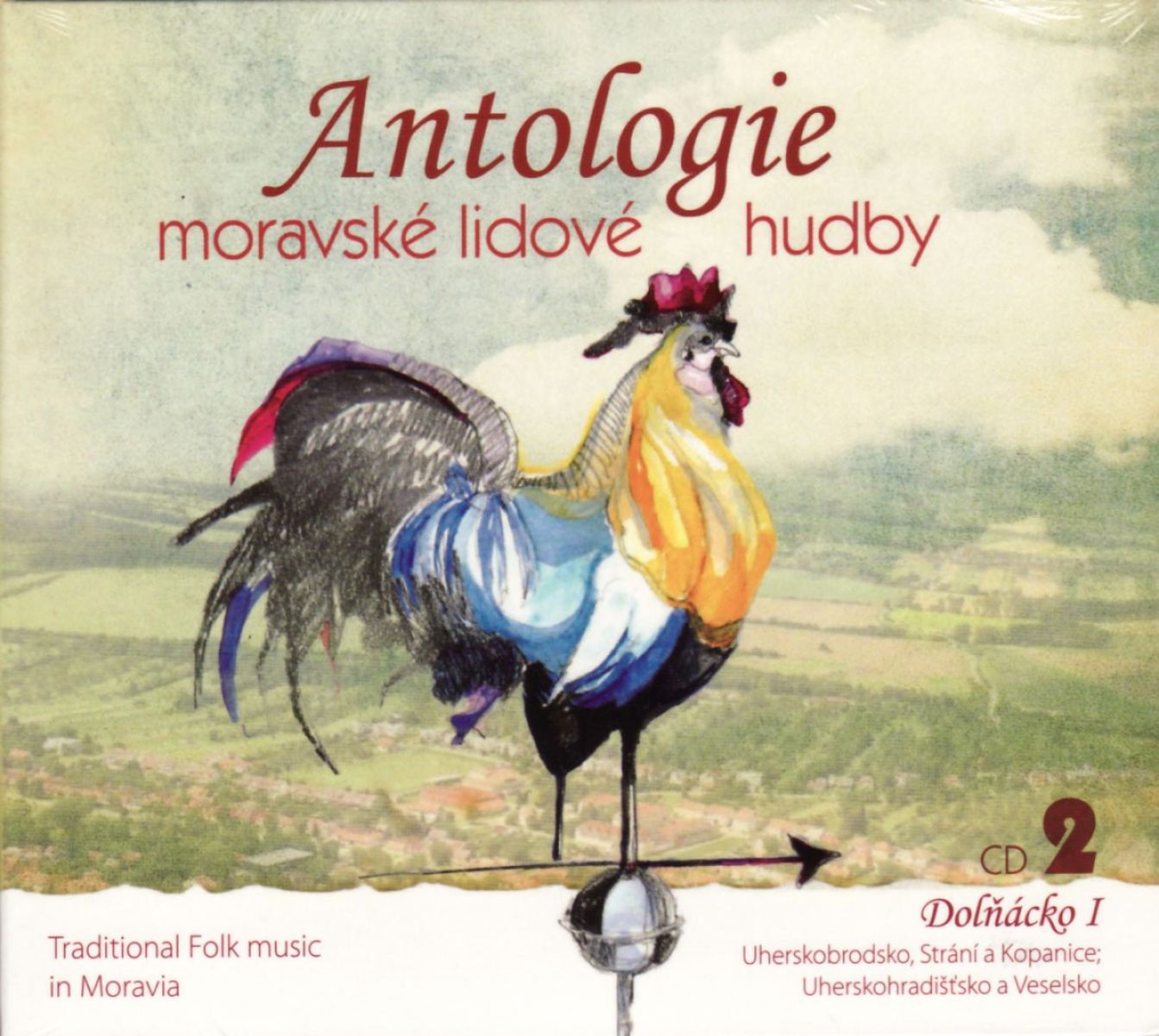 Various Artists - Antologie Moravské Lidové Hudby CD2: Dolnácko I