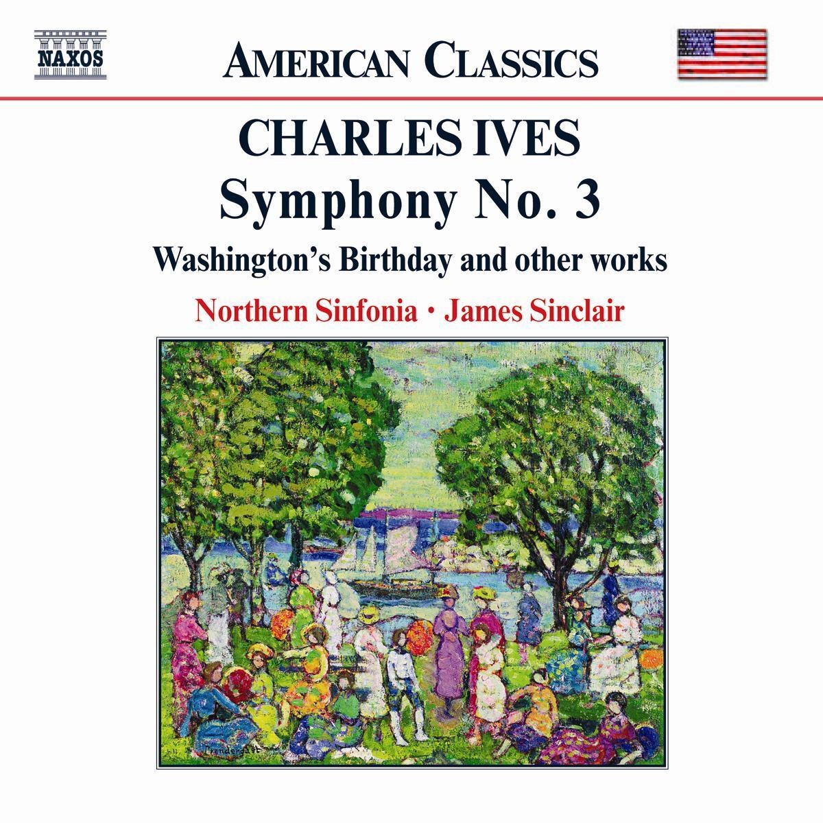 Northern Sinfonia, James Sinclair - Charles Ives: Symphony No.3