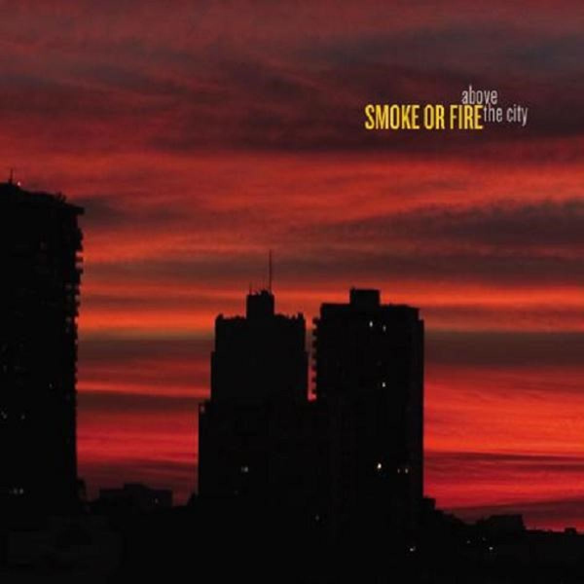 Afbeelding van Smoke Or Fire - Above The City