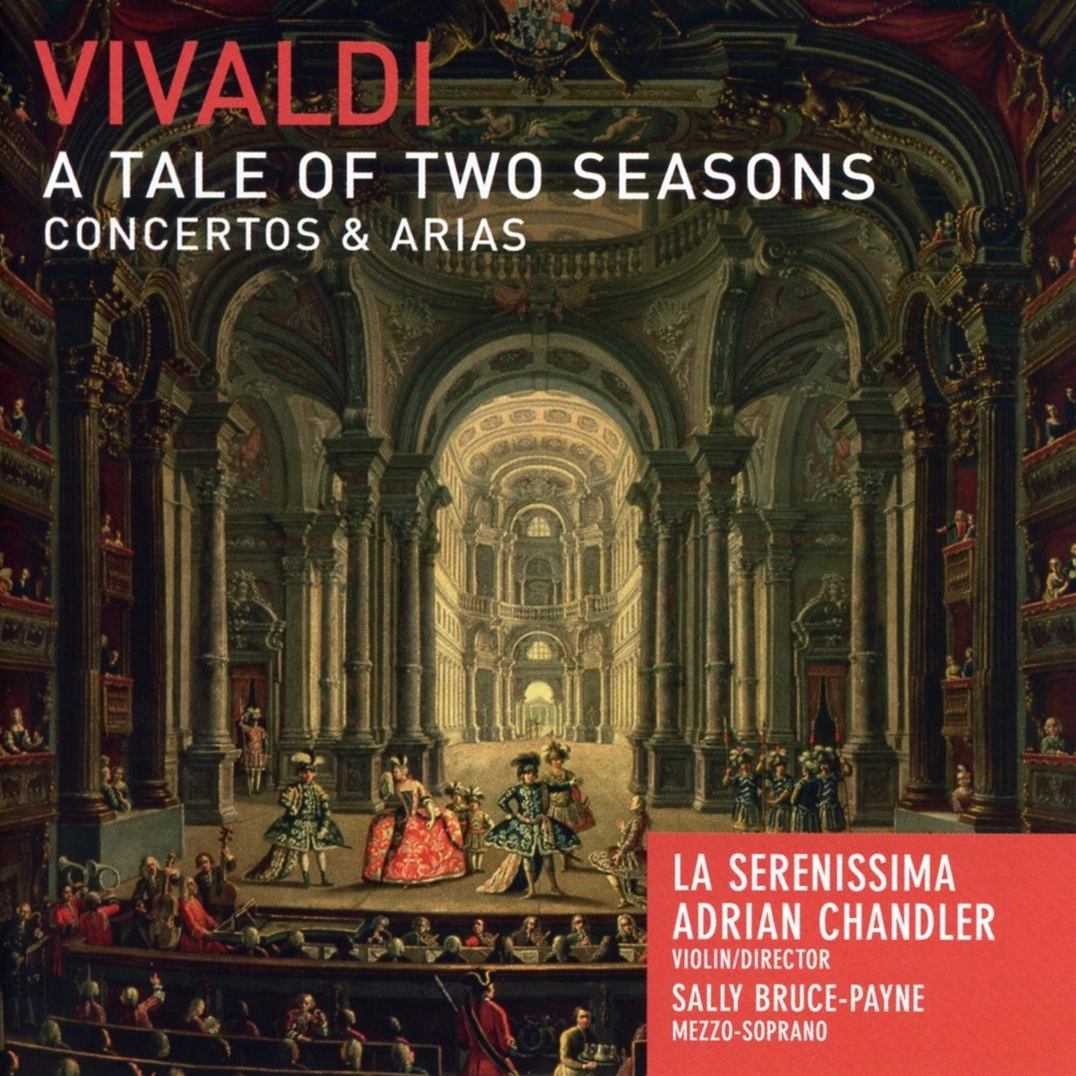 Sally Bruce-Payne, La Serenissima, Adrian Chandler - Vivaldi: A Tale Of Two Seasons