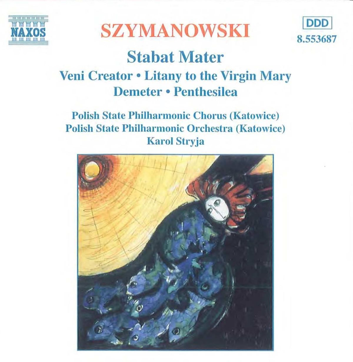 Polish State Philharmonic Orchestra, Karol Stryja - Szymanowski: Stabat Mater