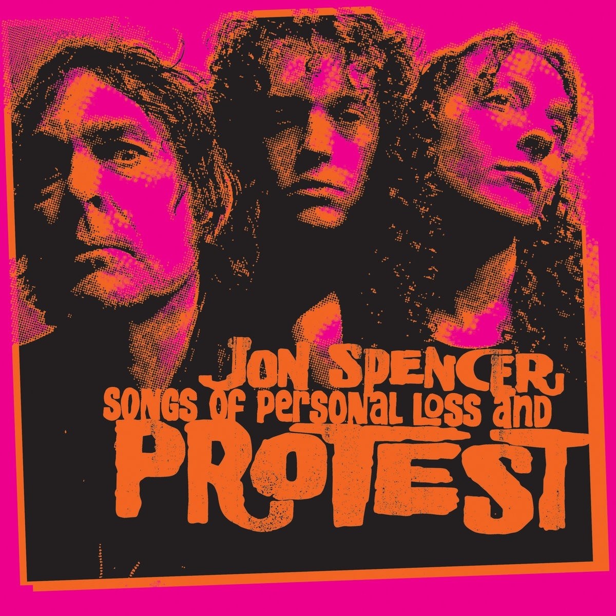 Afbeelding van Jon Spencer - Songs Of Personal Loss And Protest