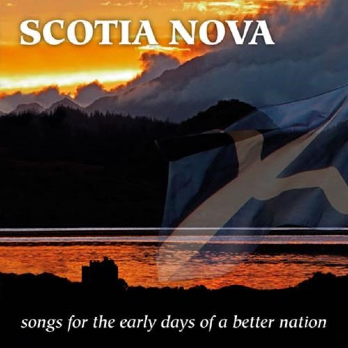 Afbeelding van Various Artists - Scotia Nova: Songs For The Early Days Of A Better Nation