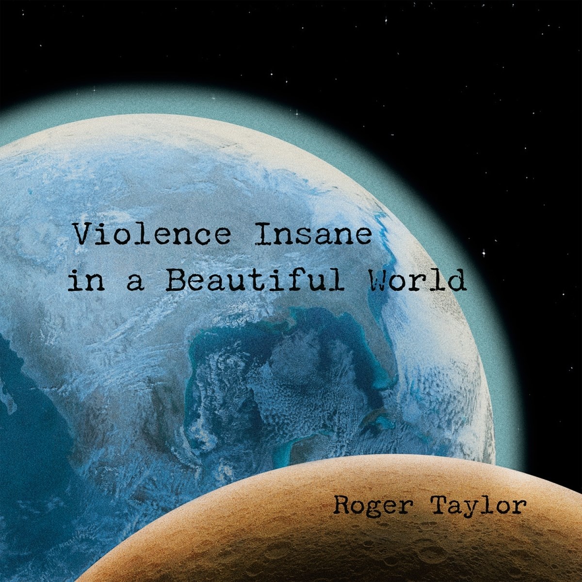 Afbeelding van Roger Taylor - Violence Insane In A Beautiful World