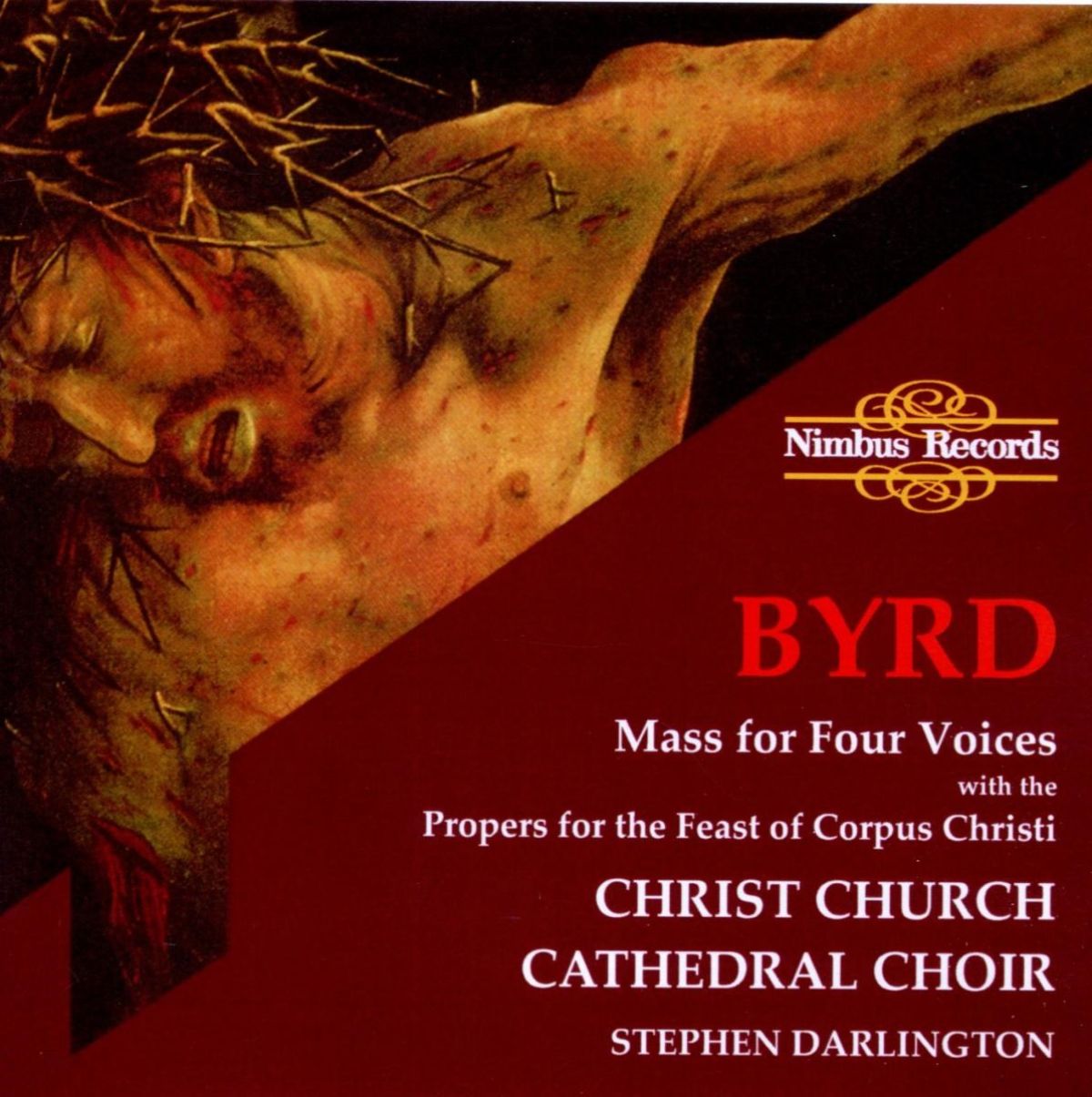 Christ Church Cathedral Choir, Stephen Darlington - Byrd: Mass For Four Voices