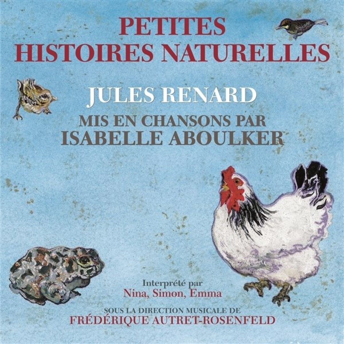 Afbeelding van Various Artists - Petites Histoires Naturelles - Jules Renard Mis En Chansons