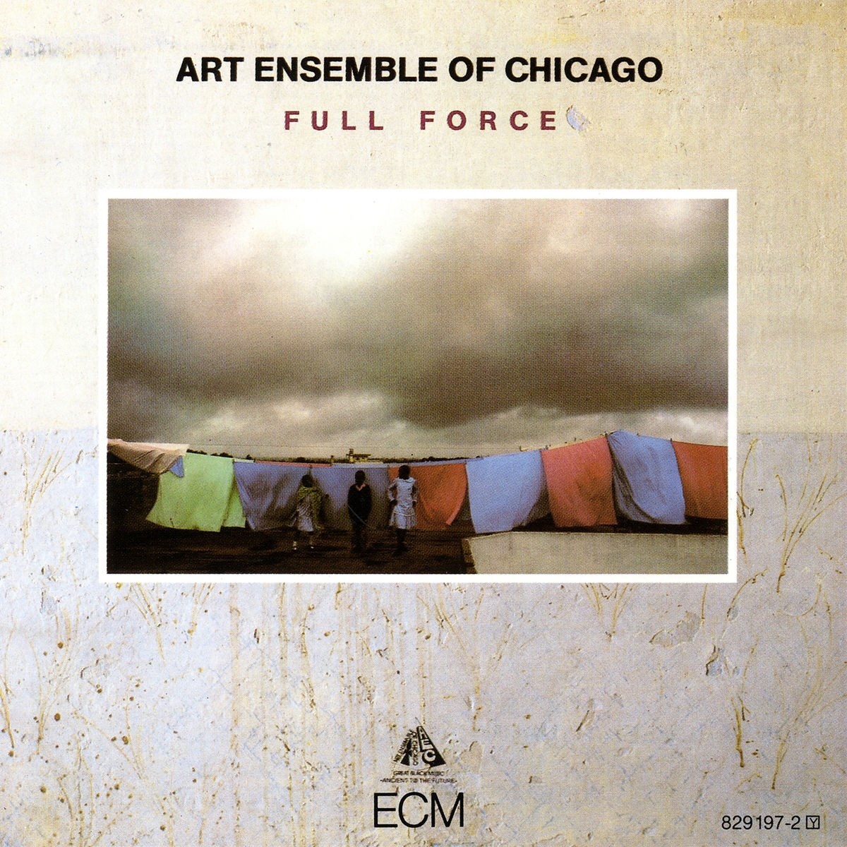 The Art Ensemble Of Chicago - Full Force