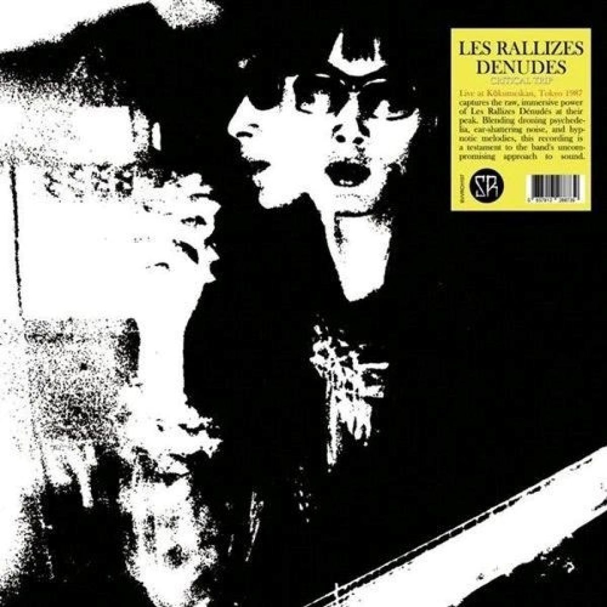 Les Rallizes Denudes - Critical Trip: Live At Rokumeikan, Tokyo, 13th May 1987