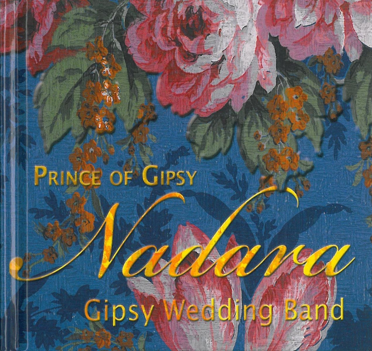Nadara - Prince of Gipsy