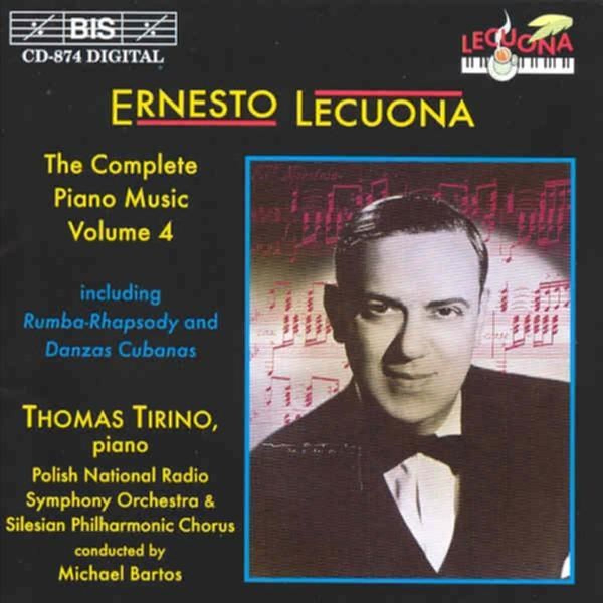 Thomas Tirino, Polish National Radio Symphony, Michael Bartos - Lecuona: Complete Piano Music Vol 4