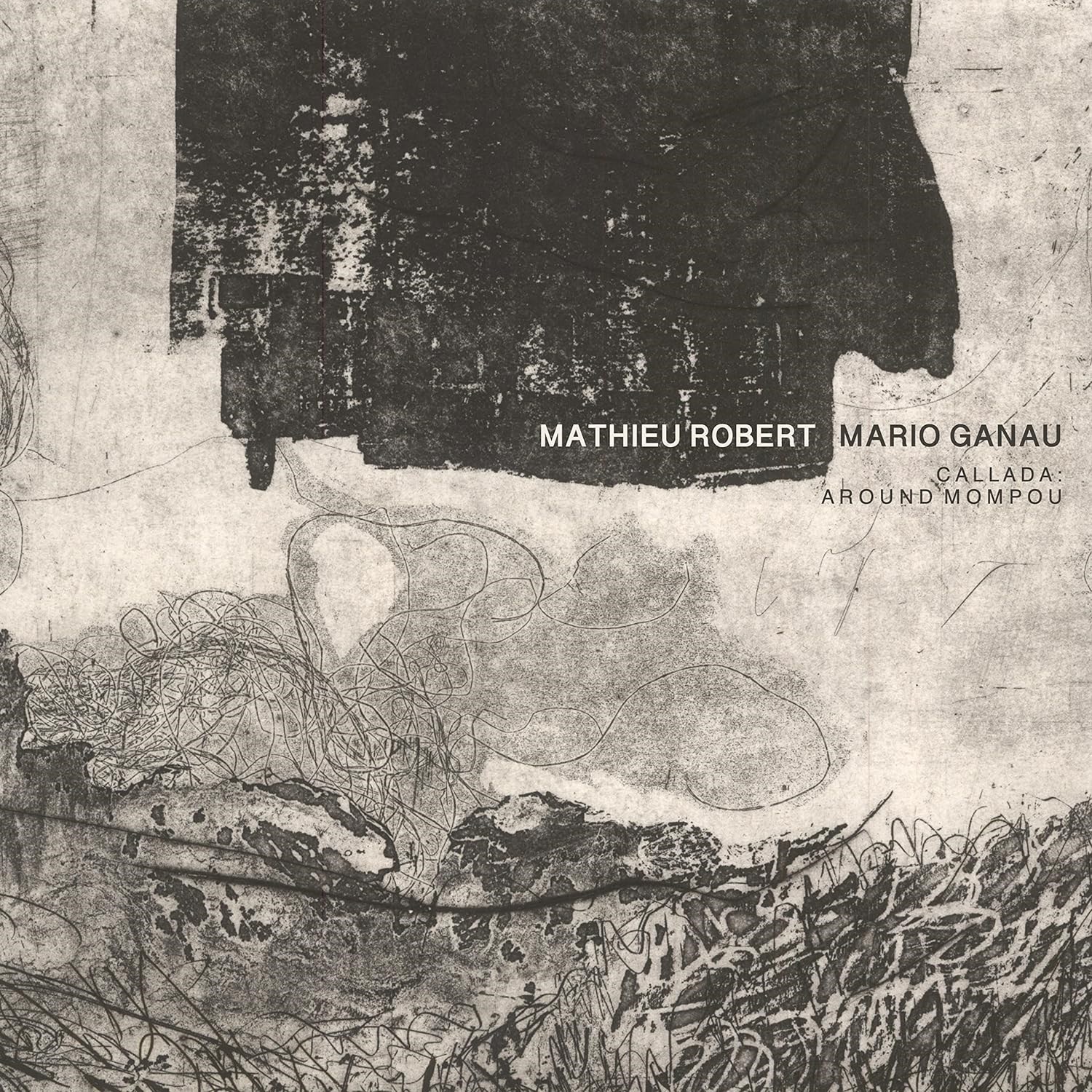 Mario Ganau, Mathieu Robert - Callada: Around Mompou