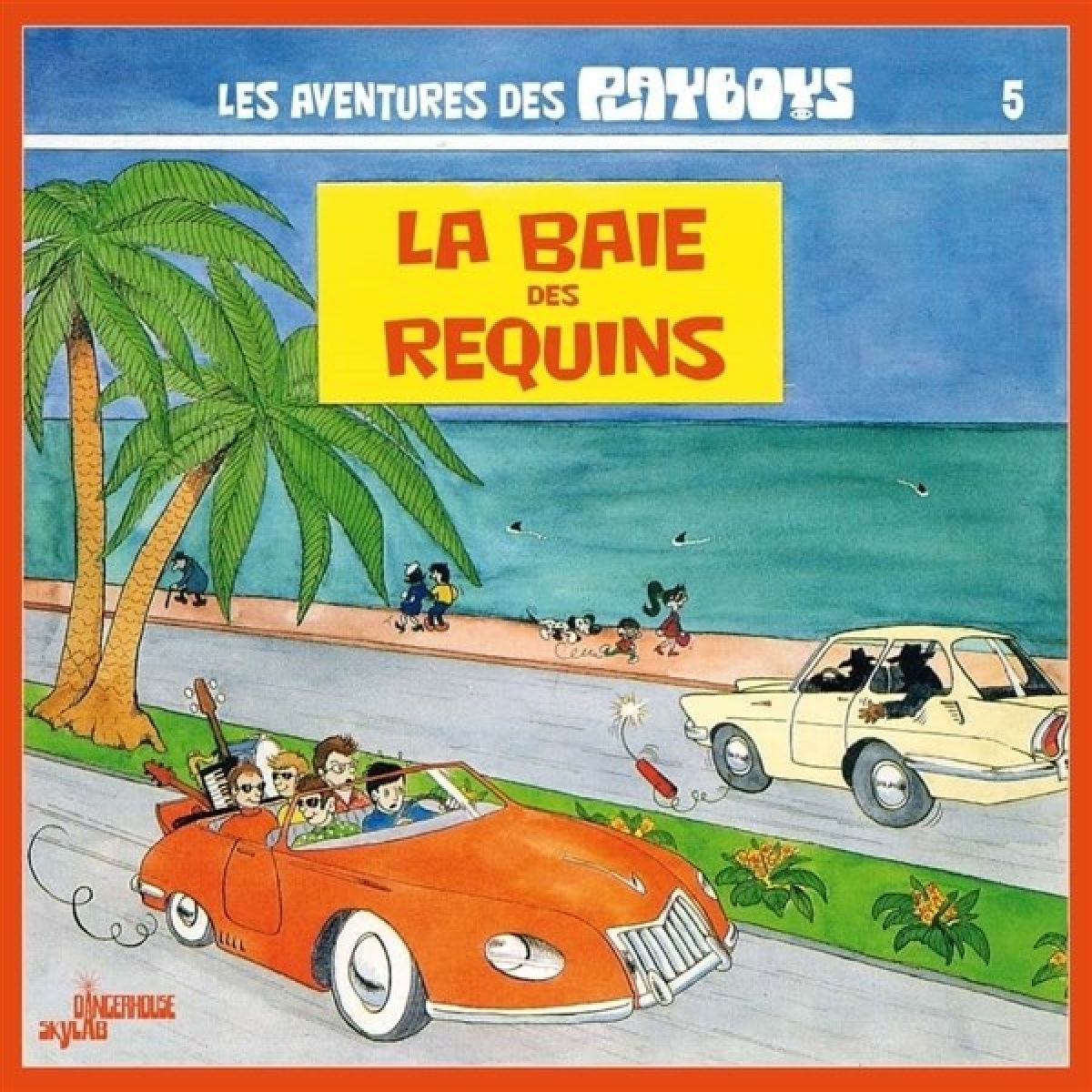 Afbeelding van Les Playboys - La Baie Des Requins