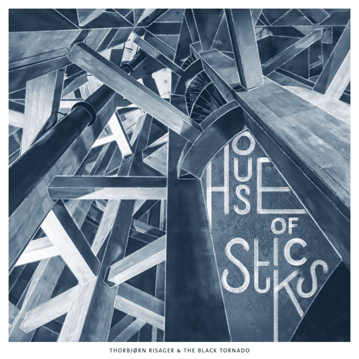 Thorbjorn Risager & The Black Tornado - House Of Sticks