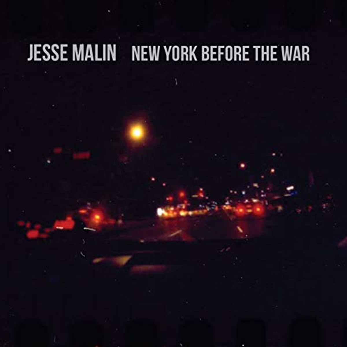 Afbeelding van Jesse Malin - New York Before The War