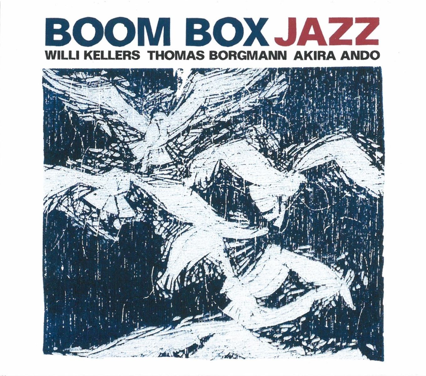 Willi Kellers, Thomas Borgman, Akira Ando - Boom Box Jazz