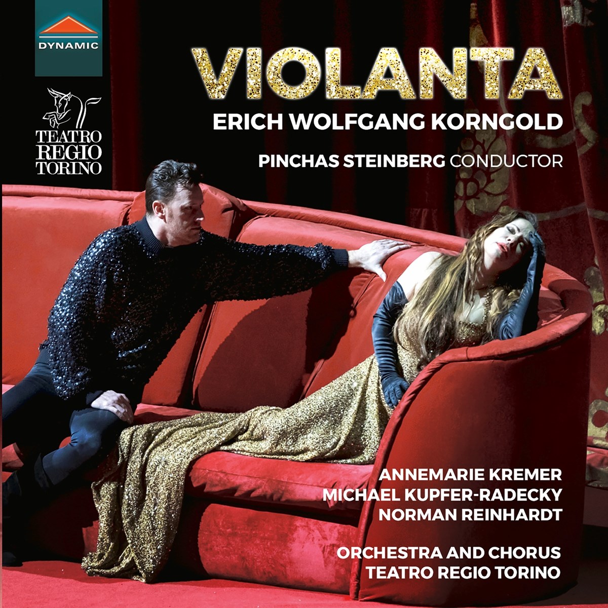 Pinchas Steinberg, Annemarie Kremer, Michael Kupfer-Radecky, Norman Reinhardt, Orchestra Del Teatro Regio Di Torino And Coro Del Teatro Regio di Torino - Korngold: Violanta