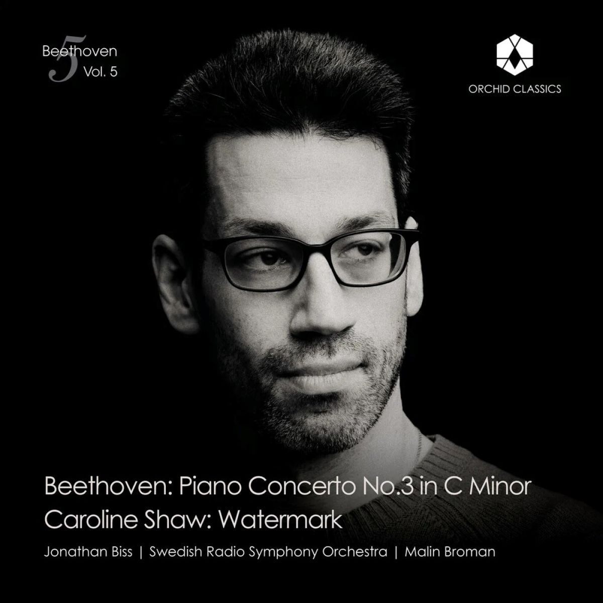 Afbeelding van Jonathan Biss, Swedish Radio Symphony Orchestra, Malin Broman - Beethoven: Piano Concerto No.3 | Shaw: Watermark