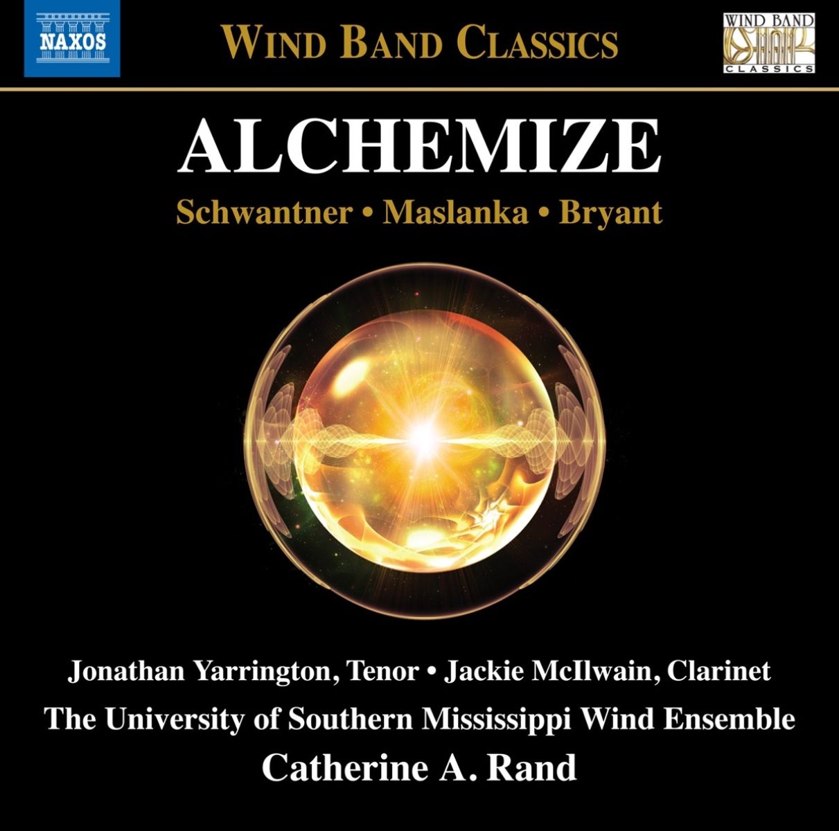 Afbeelding van The University Of Southern Mississippi Wind Ensemble, Catherine Rand - Alchemize