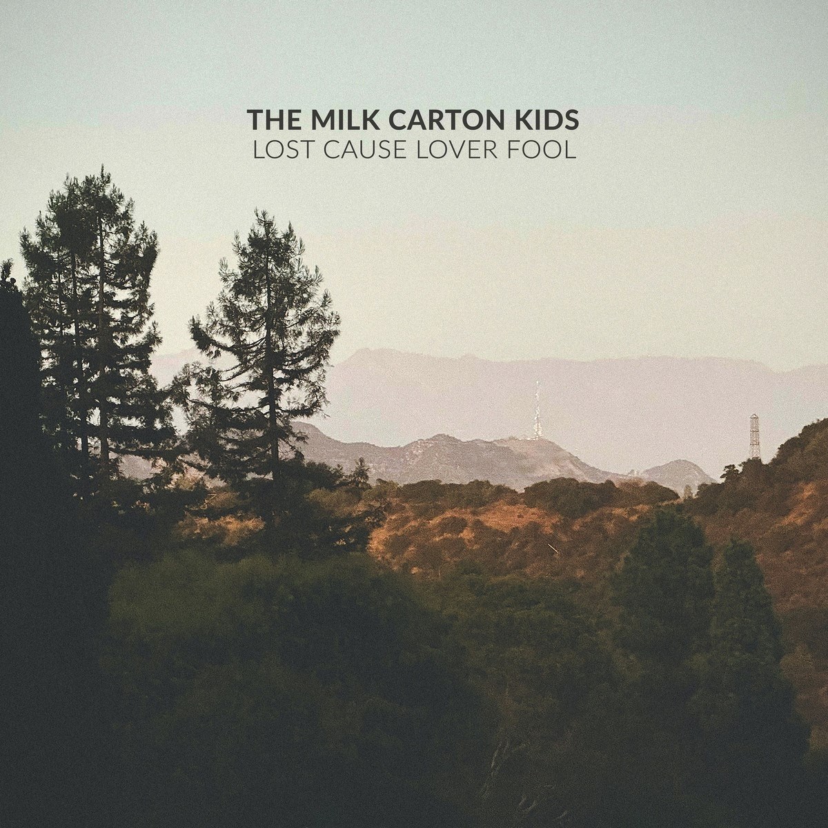 Afbeelding van Milk Carton Kids - Lost Cause Lover Fool