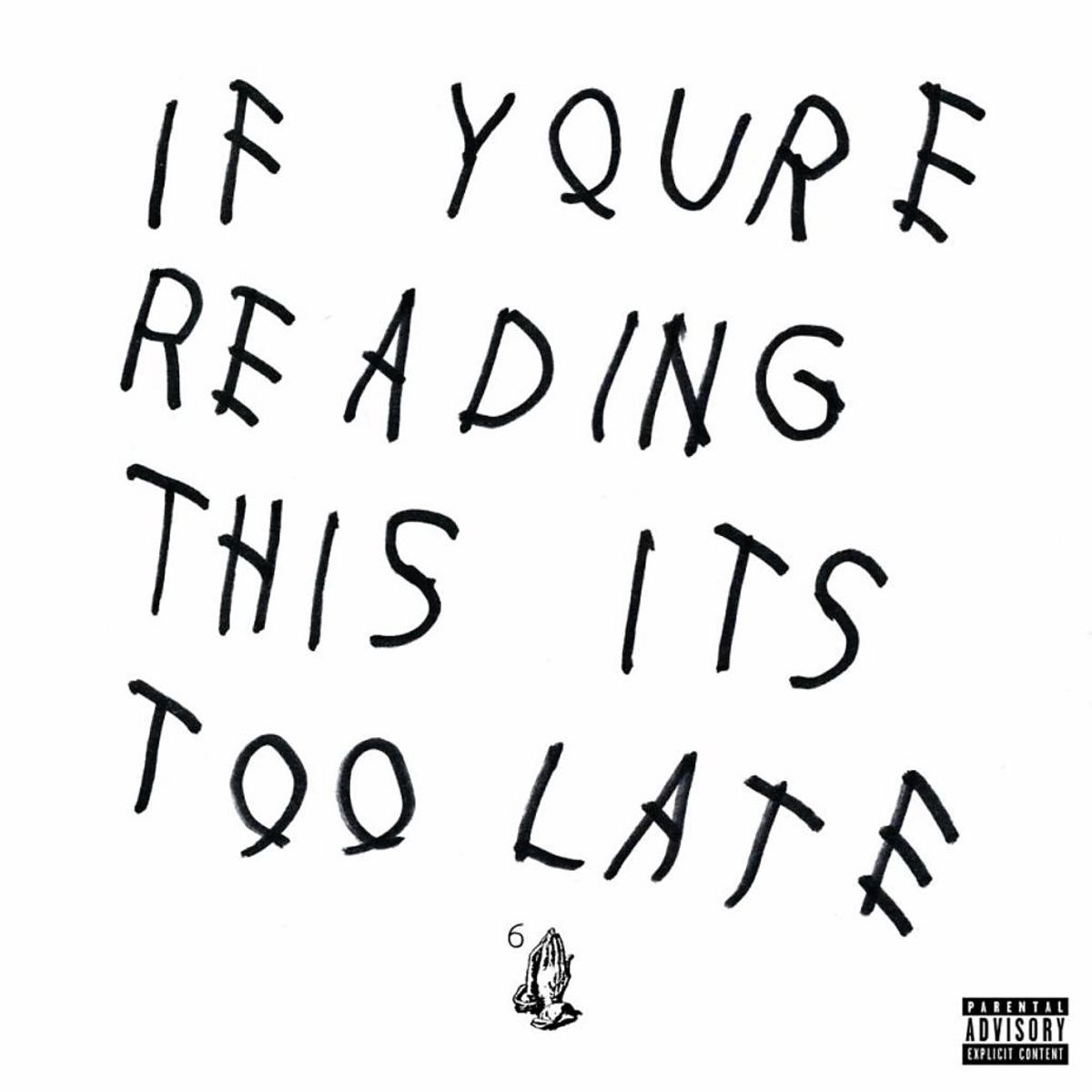 Afbeelding van Drake - If You're Reading This It's Too Late
