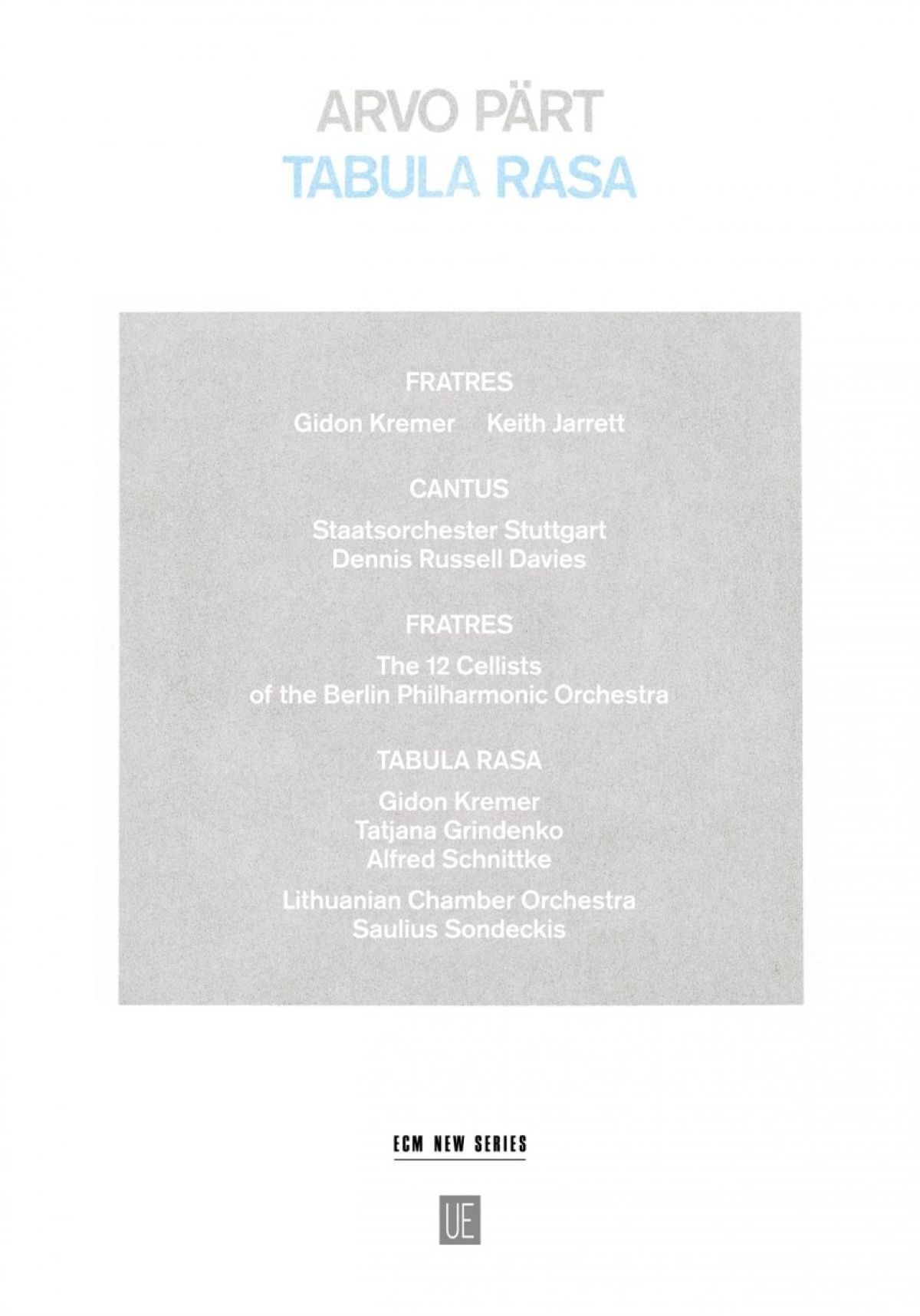 Afbeelding van Lithuanian Chamber Orchestra, Dennis Russell Davies, Staatsorchester Stuttgart - Pärt: Tabula Rasa