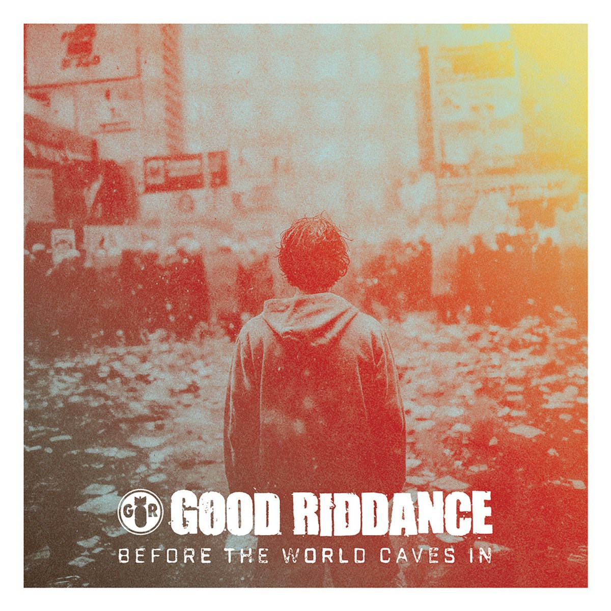 Afbeelding van Good Riddance - Before The World Caves In