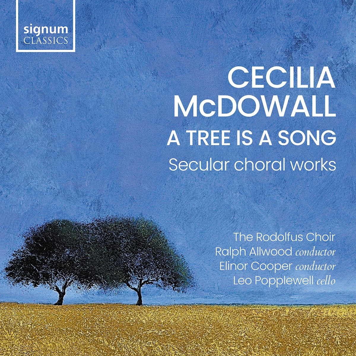 Afbeelding van Cecilia McDowall: A Tree Is A Song - Secular Choral Works