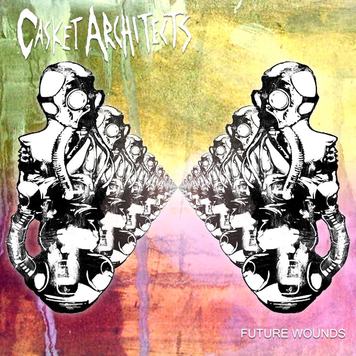 Casket Architects - Future Wounds