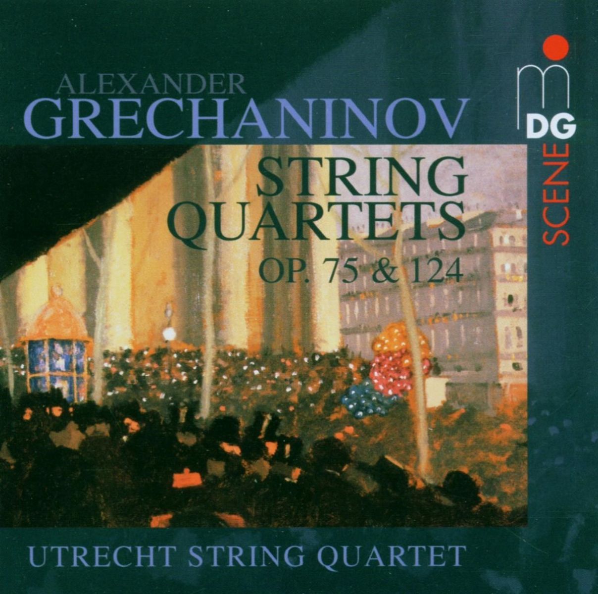 Utrecht String Quartet - Grechaninov: String Quartets Op.75 & 124