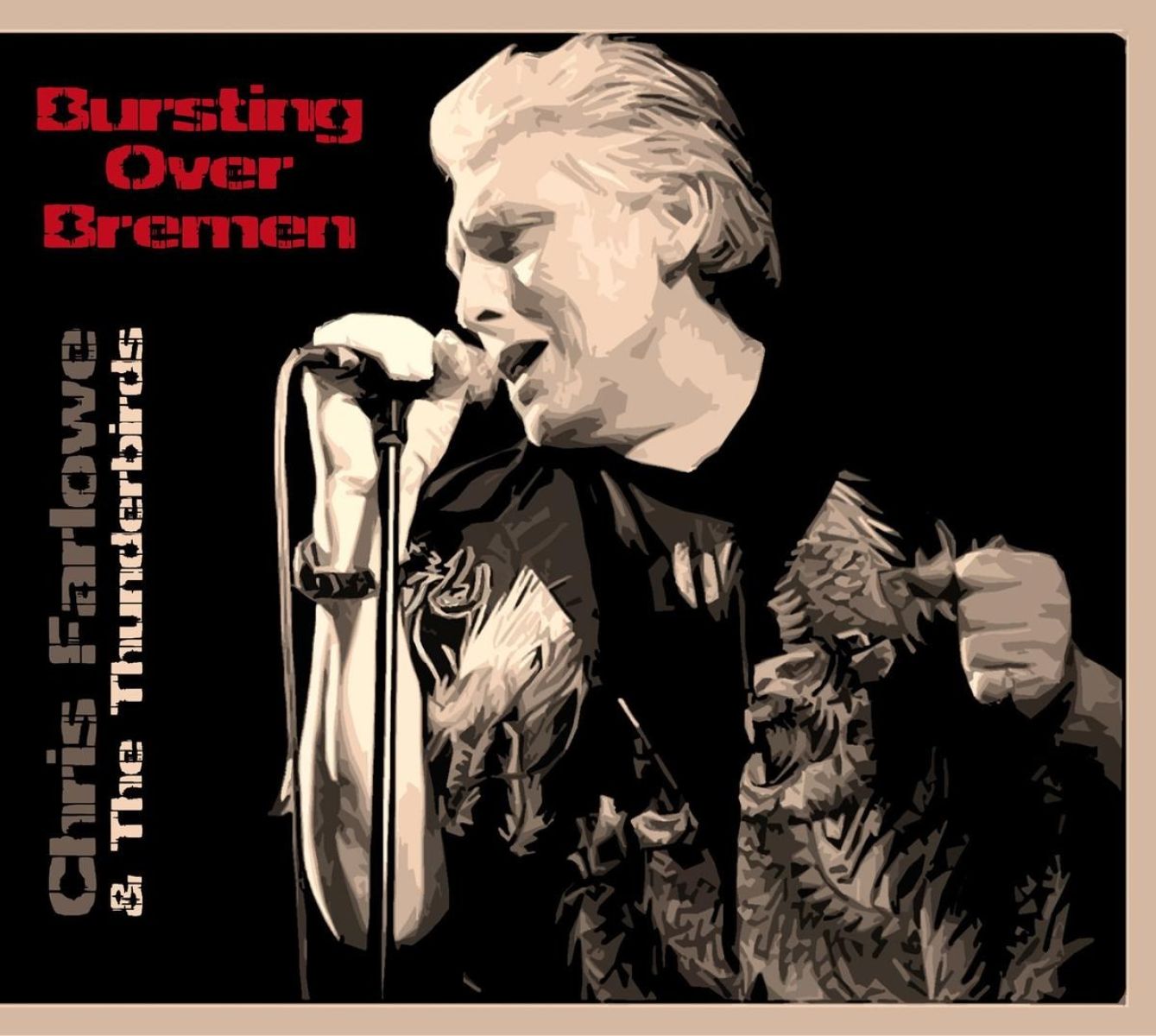 Afbeelding van Chris Farlowe & The Thunderbirds - Bursting Over Bremen